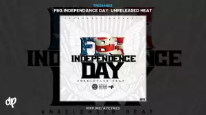 FBG Independance Day BY Guap Tatantino